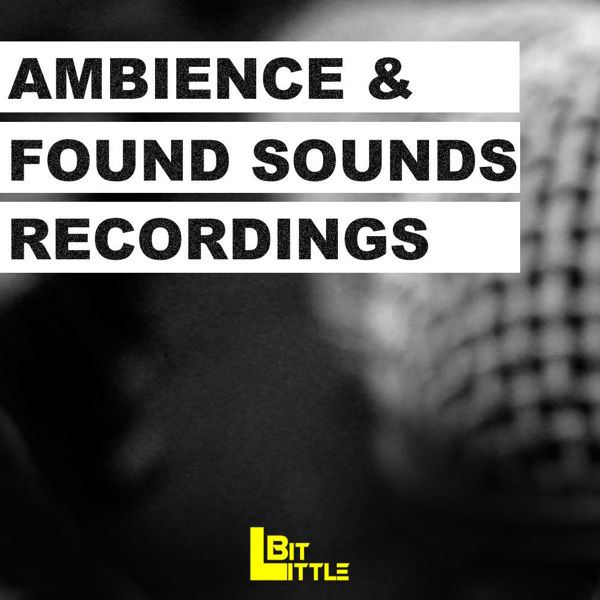 Picture of Ambience & Found Sounds Recordings