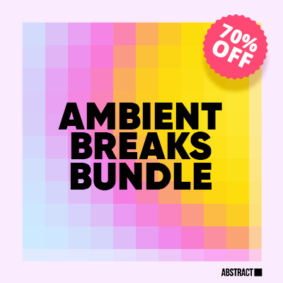Picture of Ambient Breaks Bundle