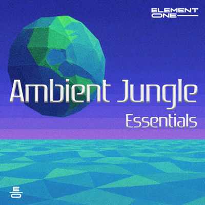 Picture of Ambient Jungle Essentials