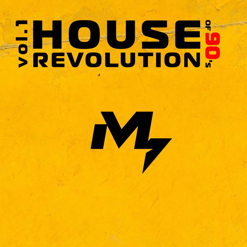 House Revolution of 90's